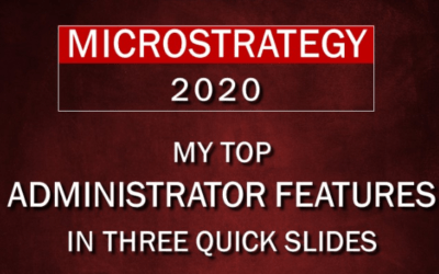 MSTR 2020 – Top Admin Features