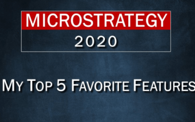 MSTR 2020 – Top 5 Features